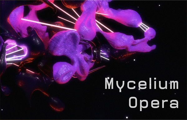 Mycelium Opera
